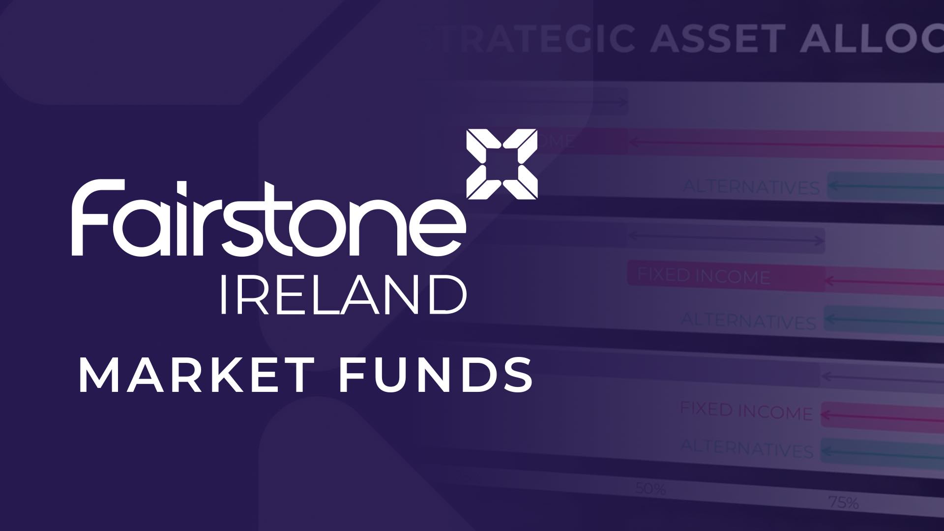 Fairstone Market Funds | Fairstone Ireland